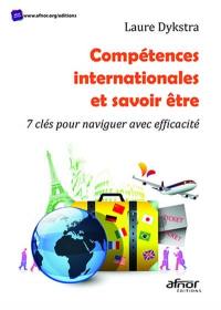 Compétences internationales et savoir-être : 7 clés pour naviguer avec efficacité