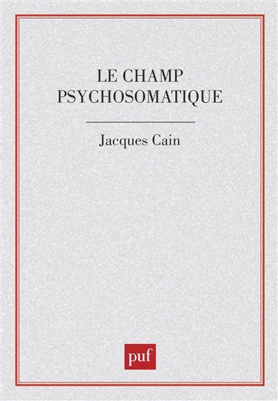 La Champ psychosomatique