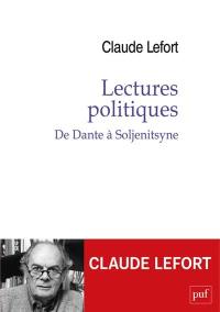 Lectures politiques : de Dante à Soljenitsyne