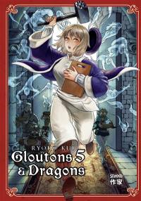 Gloutons & dragons. Vol. 5