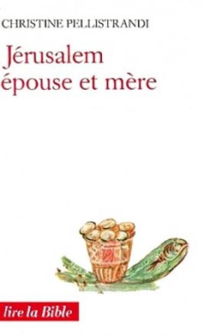 Jérusalem, épouse et mère