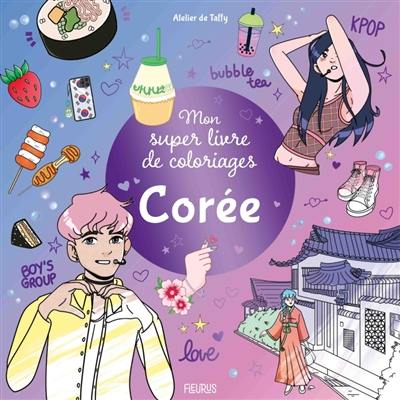 Corée : mon super livre de coloriages