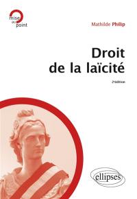 Droit de la laïcité : une mise en oeuvre de la pédagogie juridique de la laïcité