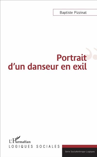 Portrait d'un danseur en exil