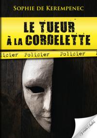 Le tueur à la cordelette