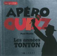 Apéro quizz : les années tonton