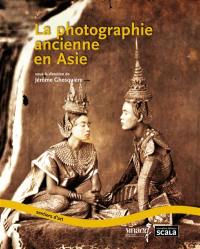 La photographie ancienne en Asie