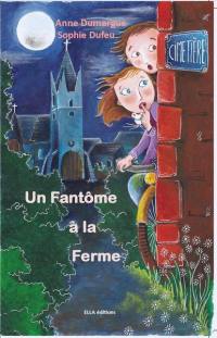 Un fantôme à la ferme