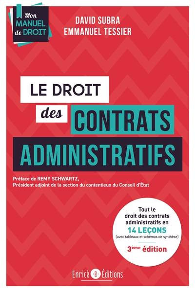 Le droit des contrats administratifs