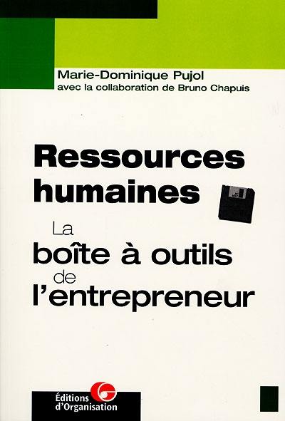 Ressources humaines : la boîte à outils de l'entrepreneur