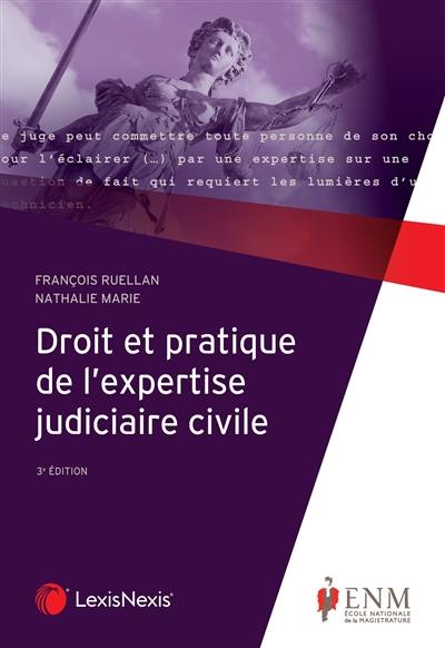 Droit et pratique de l'expertise judiciaire civile