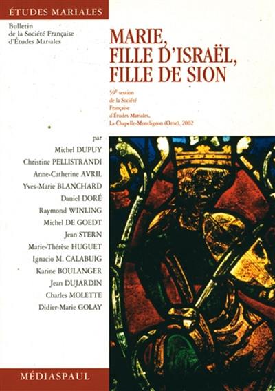 Marie, fille d'Israël, fille de Sion