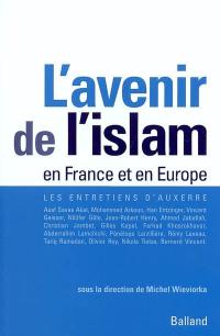 L'avenir de l'islam en France et en Europe