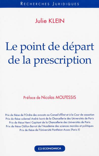 Le point de départ de la prescription