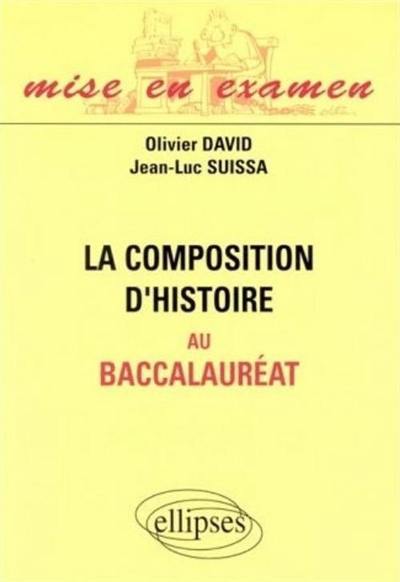 La composition d'histoire au baccalauréat