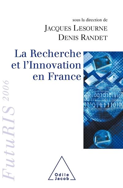 La recherche et l'innovation en France