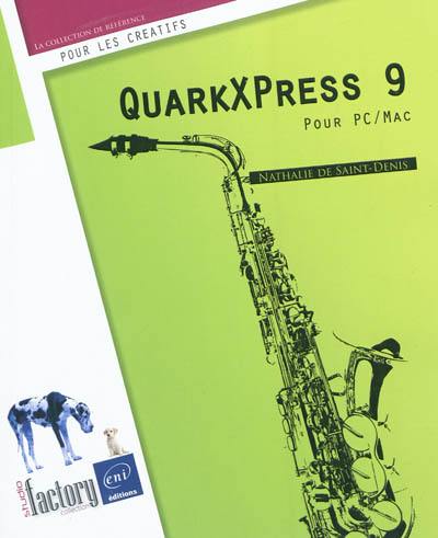 QuarkXPress 9 : pour PC-Mac