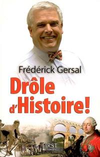 Drôle d'histoire !