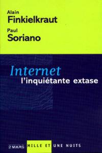 Internet, l'inquiétante extase