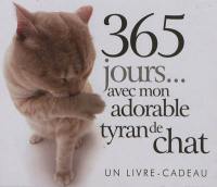 365 jours... avec mon adorable tyran de chat