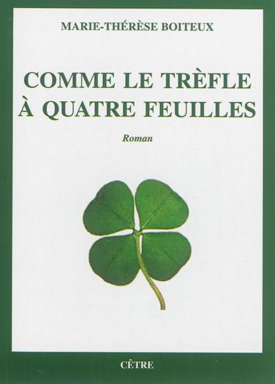 Comme le trèfle à quatre feuilles