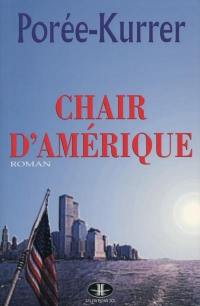 Chair d'Amérique