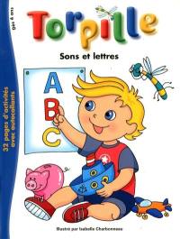 Torpille : sons et lettres