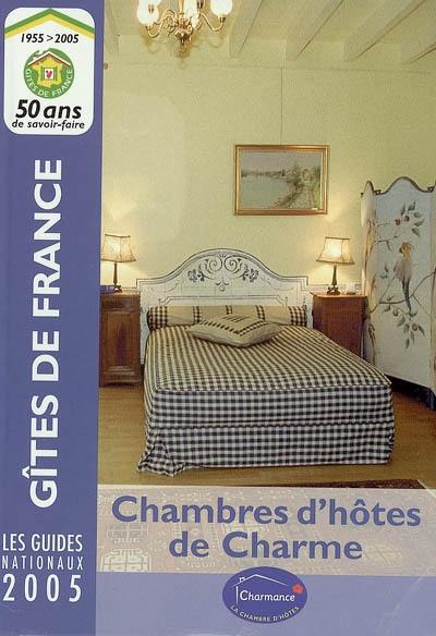 Chambres d'hôtes de charme 2005