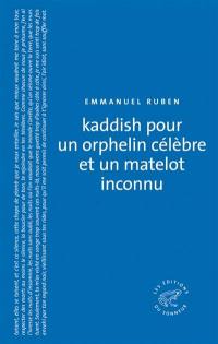 Kaddish pour un orphelin célèbre et un matelot inconnu