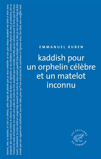 Kaddish pour un orphelin célèbre et un matelot inconnu