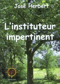 L'instituteur impertinent