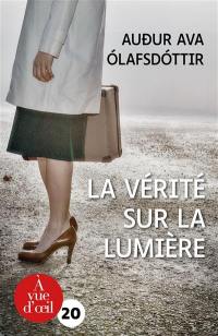 La vérité sur la lumière