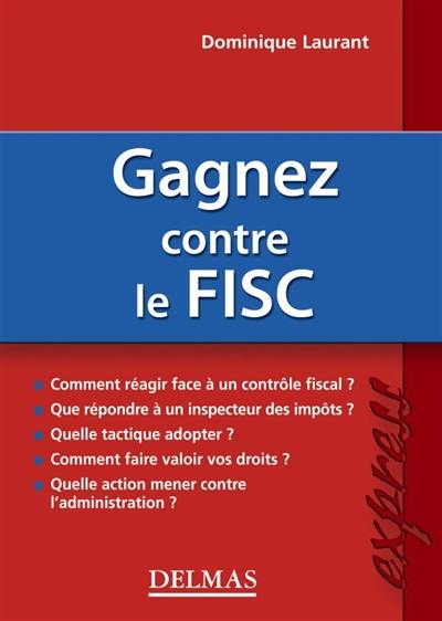 Gagnez contre le fisc