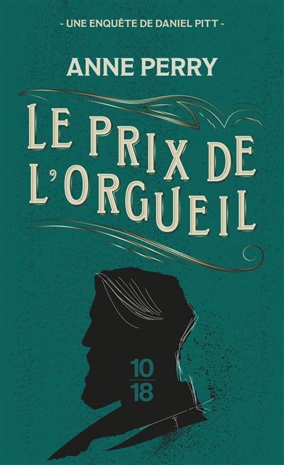 Le prix de l'orgueil : une enquête de Daniel Pitt