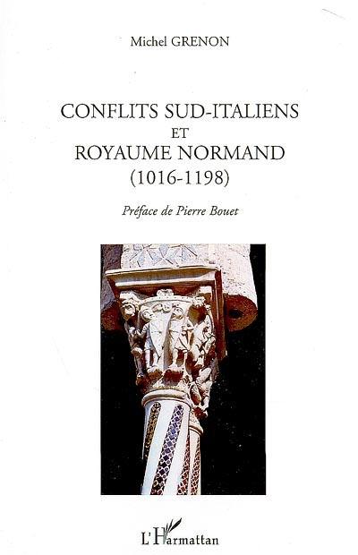 Conflits sud-italiens et royaume normand (1016-1198)