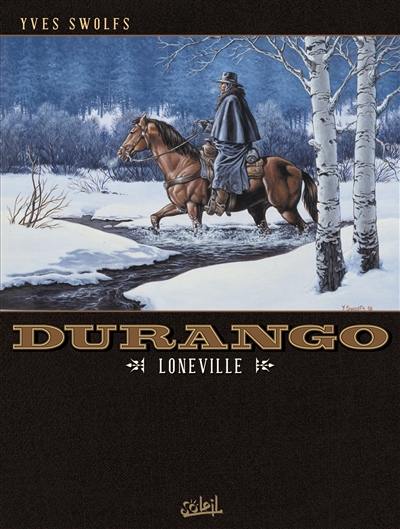 Durango. Vol. 07. Loneville