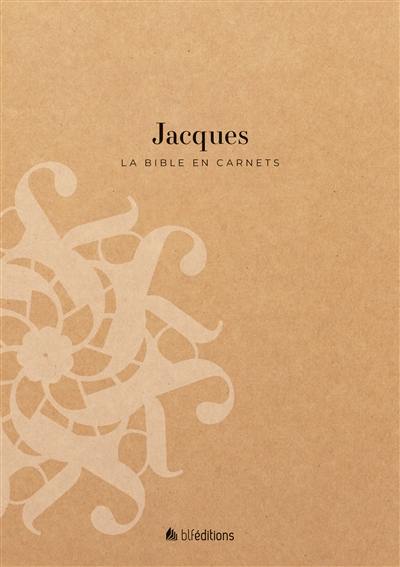 La Bible en carnets. Vol. 16. Jacques