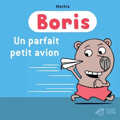 Boris. Un parfait petit avion