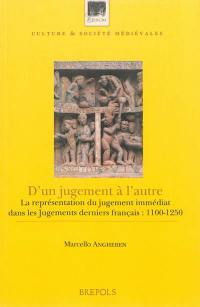 D'un jugement à l'autre : la représentation du jugement immédiat dans les Jugements derniers français : 1100-1250