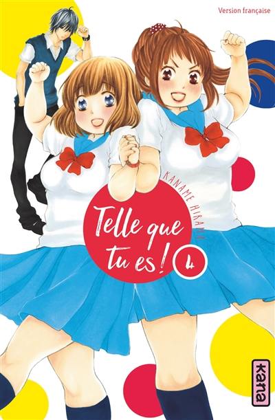 Telle que tu es !. Vol. 4