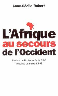 L'Afrique au secours de l'Occident