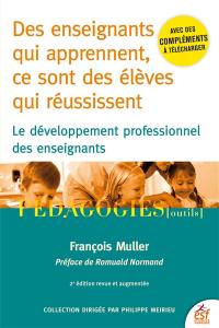 Des enseignants qui apprennent, ce sont des élèves qui réussissent : le développement professionnel des enseignants