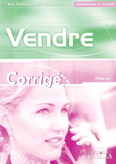 Vendre, bac professionnel commerce : corrigé