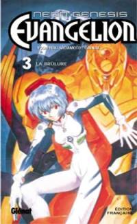 Neon-Genesis Evangelion. Vol. 3. La brûlure