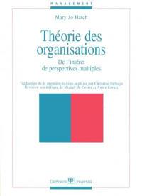 Théorie des organisations : de l'intérêt de perspectives multiples