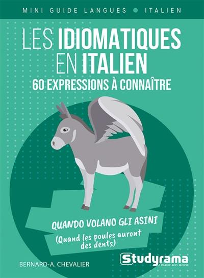 Les idiomatiques en italien : 60 expressions à connaître