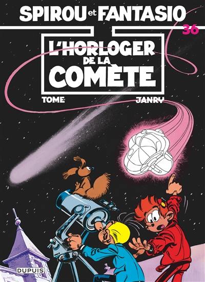 Spirou et Fantasio. Vol. 36. L'Horloger de la comète