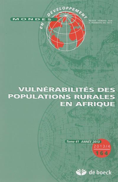 Mondes en développement, n° 164. Vulnérabilité des populations rurales en Afrique