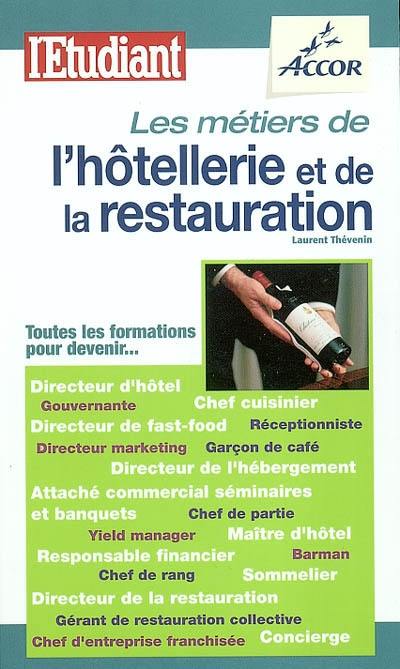 Les métiers de l'hôtellerie et de la restauration