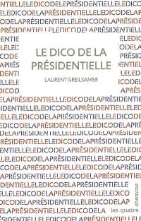 Le dico de la présidentielle